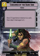 Consumed by the Dark Side (Hyperspace Foil) (979) [Legends of the Force] Foil