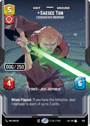 Saesee Tiin - Courageous Warrior (Serialized) (1136) [Legends of the Force] Foil