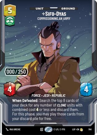 Sifo-Dyas - Commissioning An Army (Serialized) (1141) [Legends of the Force] Foil
