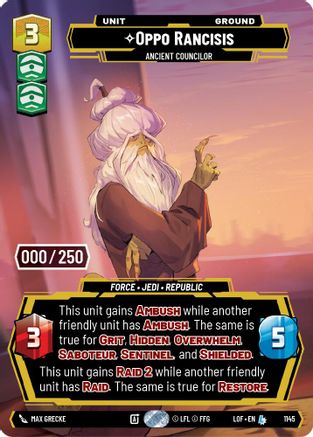 Oppo Rancisis - Ancient Councilor (Serialized) (1145) [Legends of the Force] Foil