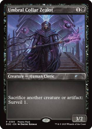 Umbral Collar Zealot (PPEOE-395) [Promo Pack: Edge of Eternities]