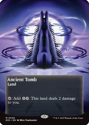 Ancient Tomb (0046) (Borderless) (EOS-046) [Edge of Eternities: Stellar Sights]
