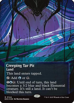Creeping Tar Pit (0144) (Borderless) (Galaxy Foil) (EOS-144) [Edge of Eternities: Stellar Sights] Foil