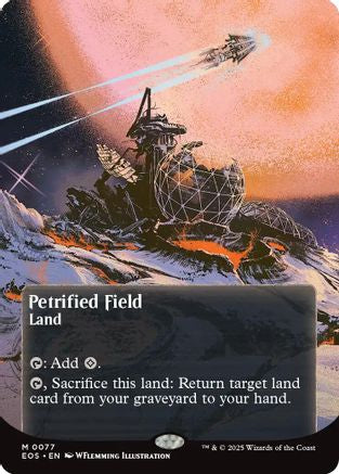 Petrified Field (0077) (Borderless) (EOS-077) [Edge of Eternities: Stellar Sights]