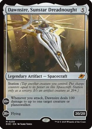 Dawnsire, Sunstar Dreadnought (PPEOE-238) [Promo Pack: Edge of Eternities]