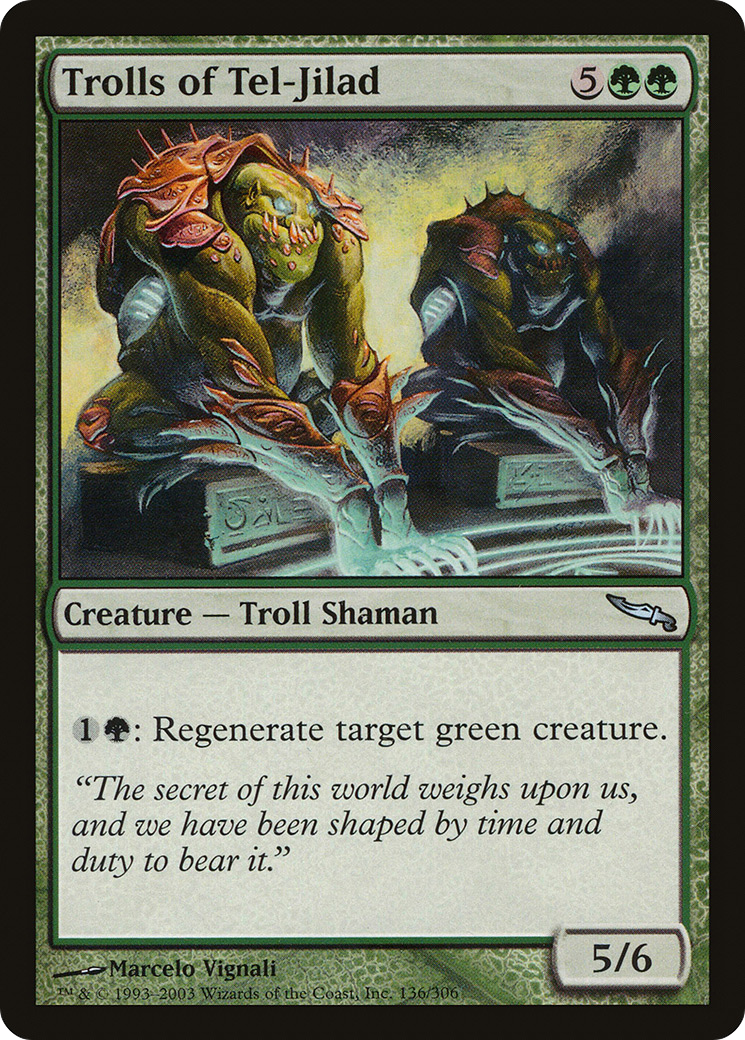 Trolls of Tel-Jilad (MRD-136) [Mirrodin]