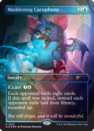 Maddening Cacophony (Rainbow Foil) (SLD-2322) [Secret Lair Drop Series] Foil