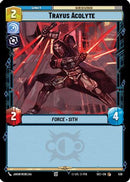 Trayus Acolyte (Foil) (538) [Secrets of Power] Foil
