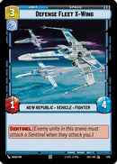 Defense Fleet X-Wing (Foil) (570) [Secrets of Power] Foil