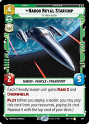 Naboo Royal Starship - Fit For A Queen (Foil) (609) [Secrets of Power] Foil