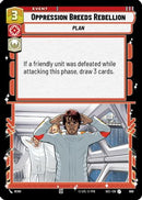 Oppression Breeds Rebellion (Foil) (668) [Secrets of Power] Foil