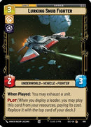 Lurking Snub Fighter (Foil) (699) [Secrets of Power] Foil