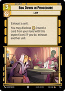 Bog Down in Procedure (Foil) (744) [Secrets of Power] Foil