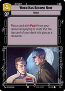 When Has Become Now (Foil) (755) [Secrets of Power] Foil