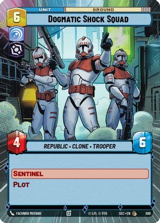 Dogmatic Shock Squad (Hyperspace) (300) [Secrets of Power]