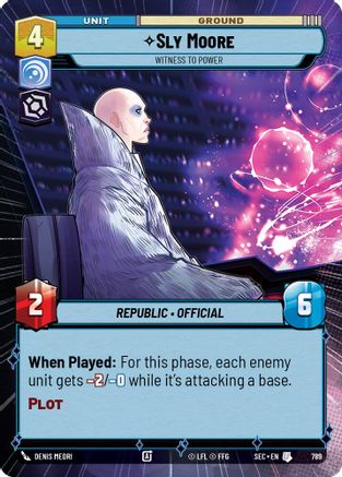 Sly Moore - Witness to Power (Hyperspace Foil) (789) [Secrets of Power] Foil