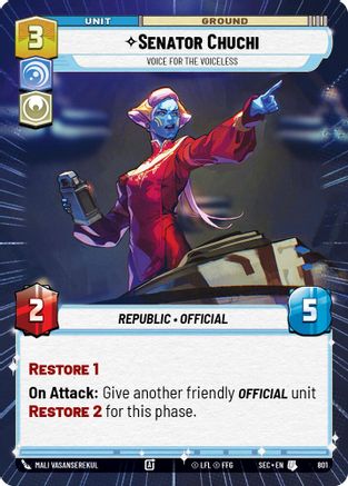 Senator Chuchi - Voice for the Voiceless (Hyperspace Foil) (801) [Secrets of Power] Foil