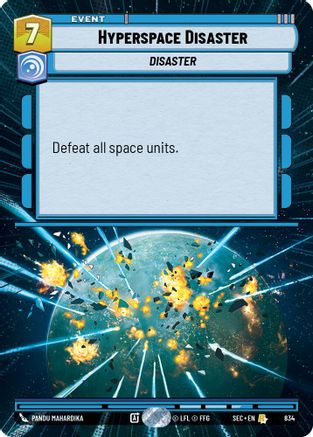 Hyperspace Disaster (Hyperspace Foil) (834) [Secrets of Power] Foil