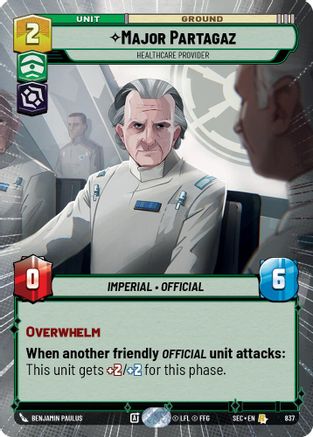 Major Partagaz - Healthcare Provider (Hyperspace Foil) (837) [Secrets of Power] Foil