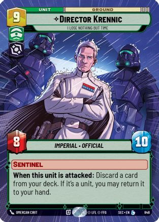 Director Krennic - I Lose Nothing But Time (Hyperspace Foil) (846) [Secrets of Power] Foil