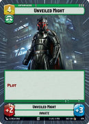 Unveiled Might (Hyperspace Foil) (879) [Secrets of Power] Foil