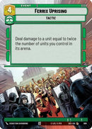 Ferrix Uprising (Hyperspace Foil) (886) [Secrets of Power] Foil