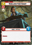 Rebellious Functionary (Hyperspace Foil) (902) [Secrets of Power] Foil