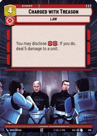 Charged with Treason (Hyperspace Foil) (938) [Secrets of Power] Foil
