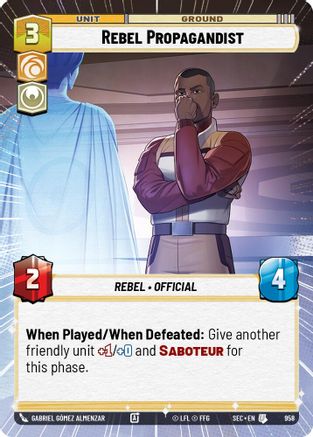 Rebel Propagandist (Hyperspace Foil) (958) [Secrets of Power] Foil