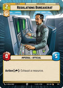 Regulations Bureaucrat (Hyperspace Foil) (972) [Secrets of Power] Foil