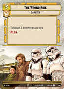 The Wrong Ride (Hyperspace Foil) (991) [Secrets of Power] Foil