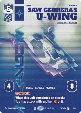 Saw Gerrera's U-Wing - Breaking the Rules (Prestige) (1078) [Secrets of Power]