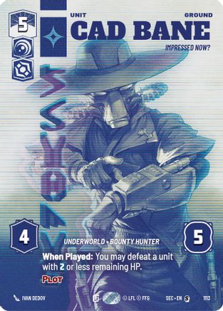 Cad Bane - Impressed Now? (Prestige Foil) (1113) [Secrets of Power] Foil