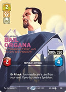 Bail Organa - Responding to Catastrophe (Serialized) (1129) [Secrets of Power] Foil