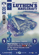 Luthen's Haulcraft - Countermeasures Armed (Serialized) (1149) [Secrets of Power] Foil