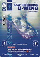 Saw Gerrera's U-Wing - Breaking the Rules (Serialized) (1164) [Secrets of Power] Foil
