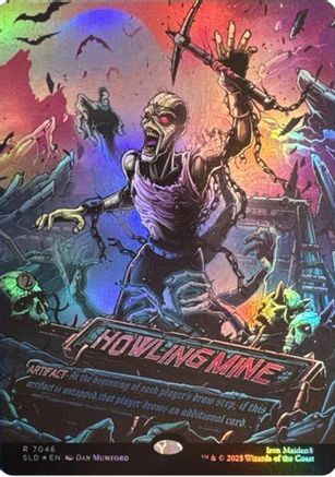 Howling Mine (7046) (Rainbow Foil) (SLD-7046) [Secret Lair Drop Series] Foil