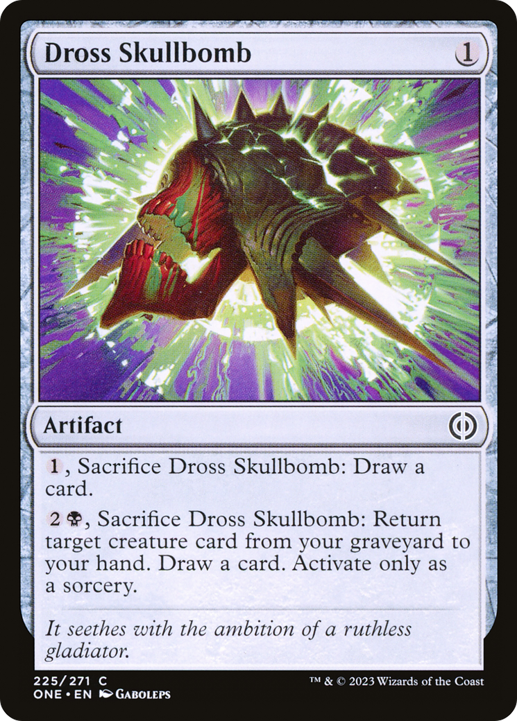 Dross Skullbomb (ONE-225) [Phyrexia: All Will Be One] Foil