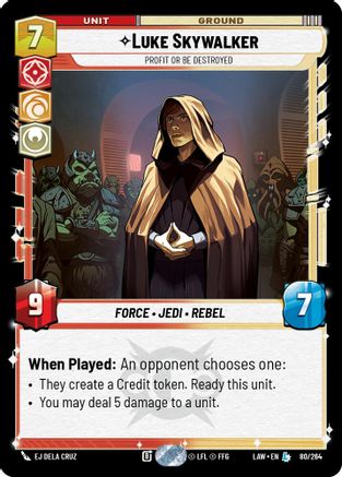 Luke Skywalker - Profit or Be Destroyed (80/264) [A Lawless Time]
