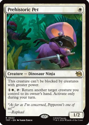 Prehistoric Pet (TMT-022) [Teenage Mutant Ninja Turtles] Foil