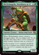 Michelangelo, Weirdness to 11 (TMT-121) [Teenage Mutant Ninja Turtles] Foil