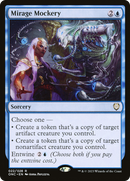 Mirage Mockery (ONC-022) [Phyrexia: All Will Be One Commander]