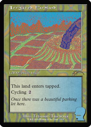 Irrigated Farmland (SLD-2519) [Secret Lair Drop Series] Foil