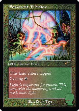 Sheltered Thicket (SLD-2522) [Secret Lair Drop Series]