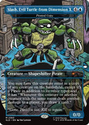 Slash, Evil Turtle from Dimension X - Pirated Copy (SLD-2363) [Secret Lair Drop Series] Foil