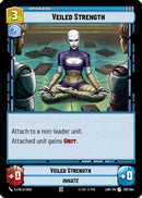 Veiled Strength (128/264) [A Lawless Time]