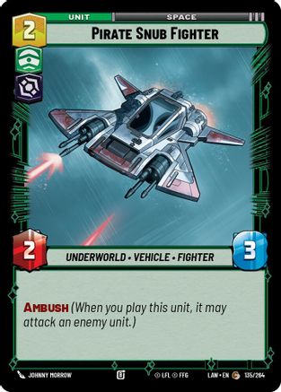 Pirate Snub Fighter (135/264) [A Lawless Time]