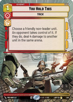 You Hold This (Hyperspace) (349) [A Lawless Time]