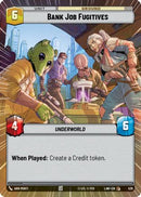 Bank Job Fugitives (Hyperspace) (526) [A Lawless Time]
