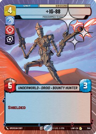 IG-88 - Programmed to Kill (Hyperspace Foil) (544) [A Lawless Time] Foil